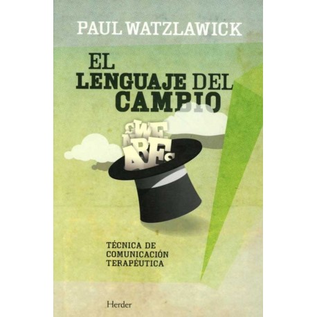 LENGUAJE DEL CAMBIO EL. TÉCNICA DE COMUNICACIÓN TERAPEÚTICA