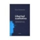 LIBERTAD CUALITATIVA AUTODETERMINACIÓN CON RESPONSABILIDAD MUNDIAL