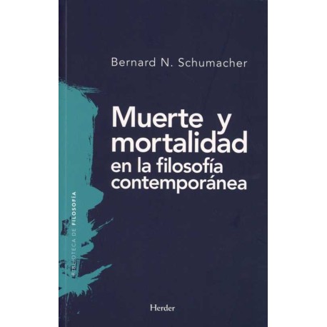 MUERTE Y MORTALIDA EN LA FILOSOFIA CONTEMPORANEA