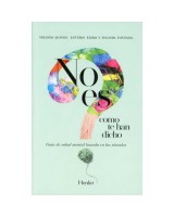 NO ES COMO TE HAN DICHO GUÍA DE SALUD MENTAL BASADA EN LOS VÍNCULOS