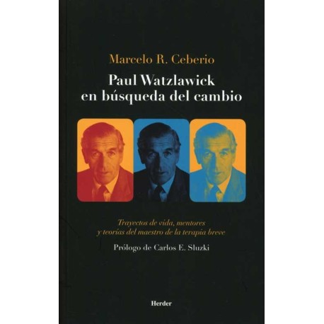 PAUL WATZLAWICK EN BUSQUEDA DEL CAMBIO