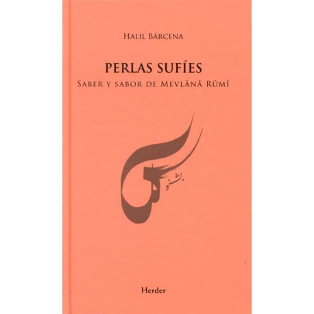 PERLAS SUFÍES SABER Y SABOR DE MEVLANA RUMI