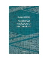 PLURALIDAD Y DIALOGO EN PSICOANALISIS