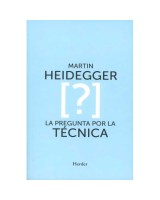 PREGUNTA POR LA TECNICA, LA