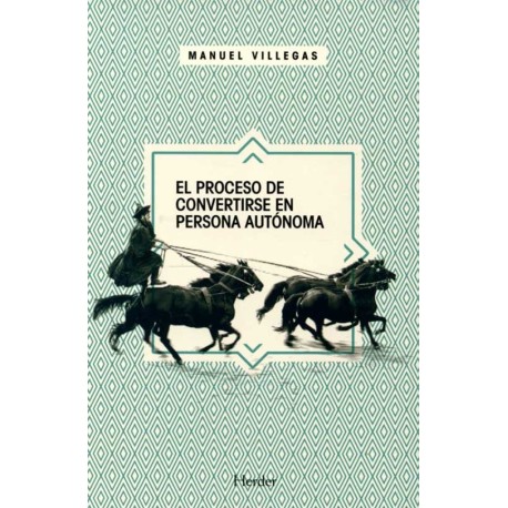 EL PROCESO DE CONVERTIRSE EN PERSONA AUTÓNOMA