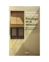 PSICOLOGÍA DE LA SENECTUD PROCESO Y APRENDIZAJE DEL ENVEJECIMIENTO