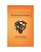 PSICOSOLUCIONES CÓMO RESOLVER RÁPIDAMENTE PROBLEMAS HUMANOS COMPLICADOS