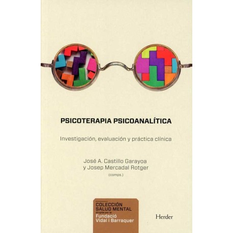 PSICOTERAPIA PSICOANALÍTICA INVESTIGACIÓN EVALUACIÓN Y PRÁCTICA CLÍNICA