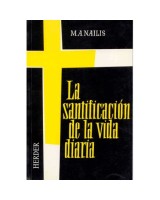 SANTIFICACION DE LA VIDA DIARIA, LA