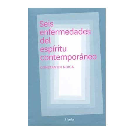 SEIS ENFERMEDADES DEL ESPÍRITU CONTEMPORÁNEO