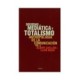 SOCIEDAD MEDIÁTICA Y TOTALISMO. ANTROPOLOGÍA DE LA COMUNICACIÓN VOLUMEN 2