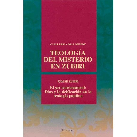 TEOLOGÍA DEL MISTERIO EN ZUBIRI