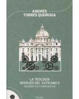 TEOLOGIA DESPUES DEL VATICANO II, LA. DIAGNOSTICO Y PROPUEST