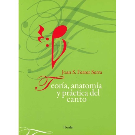 TEORIA, ANATOMIA Y PRACTICA DEL CANTO
