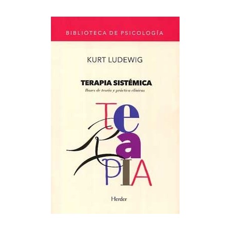 TERAPIA SISTEMICA: BASES DE TEORIA Y PRA