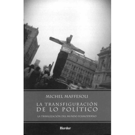 TRANSFIGURACIÓN DE LO POLÍTICO