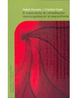 EL TRATAMIENTO DE REHABILITACION NEUROCOGNITIVA EN LA ESQUIZOFRENIA