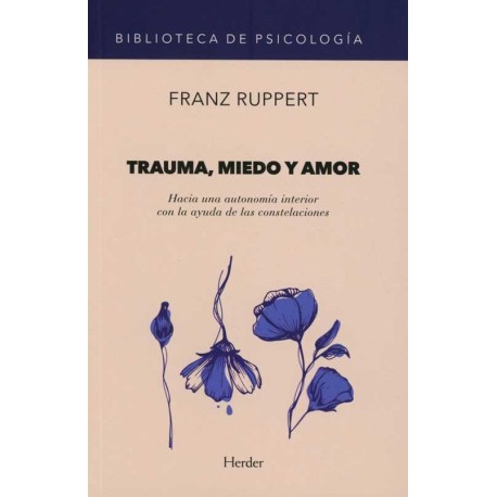 TRAUMA MIEDO Y AMOR