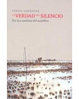 LA VERDAD DEL SILENCIO LA POR LOS CAMINOS DEL ASOMBRO