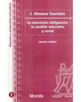 EDUCACIÓN OBLIGATORIA LA. SU SENTIDO EDUCATIVO Y SOCIAL