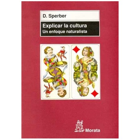 EXPLICAR LA CULTURA. UN ENFOQUE NATURALISTA