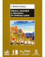 GENERO ETNICIDAD Y EDUCACIÓN EN AMÉRICA LATINA