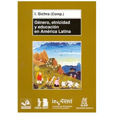 GENERO ETNICIDAD Y EDUCACIÓN EN AMÉRICA LATINA