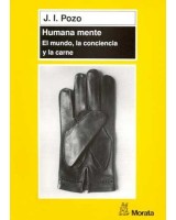 HUMANA MENTE. EL MUNDO LA CONCIENCIA Y LA CARNE