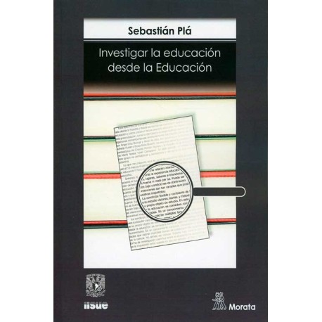 INVESTIGAR LA EDUCACIÓN DESDE LA EDUCACIÓN