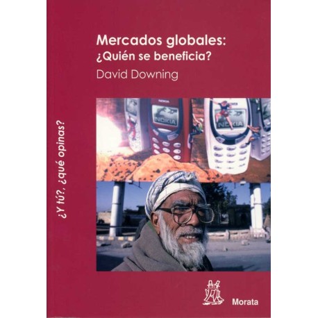 MERCADOS GLOBALES QUIEN SE BENEFICIA