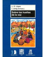 SOBRE LAS HUELLAS DE LA VOZ SOCIOLINGUISTICA DE LA ORALIDAD