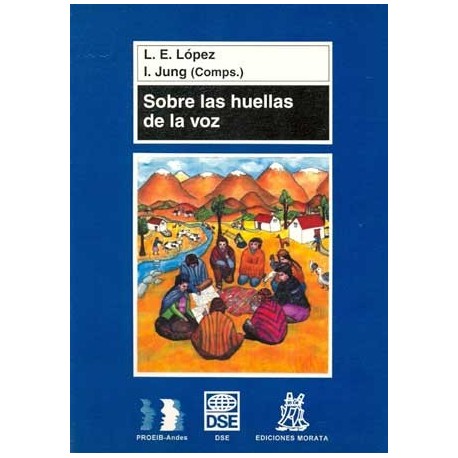 SOBRE LAS HUELLAS DE LA VOZ SOCIOLINGUISTICA DE LA ORALIDAD