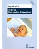 TU BEBE GUIA PRÁCTICA DE TU PEDIATRA