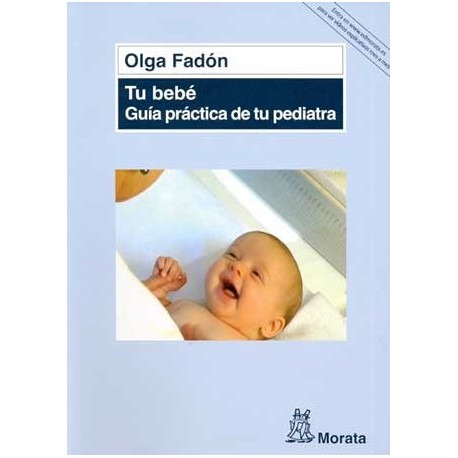 TU BEBE GUIA PRÁCTICA DE TU PEDIATRA