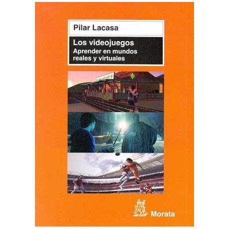 VIDEOJUEGOS LOS  APRENDER EN MUNDOS REALES Y VIRTUALES