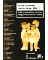 VOLVER A PENSAR LA EDUCACION I POLÍTICA EDUCACIÓN Y SOCIEDAD