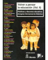 VOLVER A PENSAR LA EDUCACION II PRÁCTICAS Y DISCURSOS EDUCATIVOS