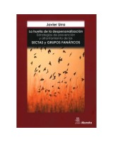 HUELLA DE LA DESPERSONALIZACIÓN LA ESTRATEGIAS DE PREVENCIÓN Y AFRONTAMIENTO DE LAS SECTAS Y GRUPOS FANATICOS