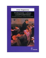 PROFESORADO CULTURA Y POSTMODERNIDAD CAMBIAN LOS TIEMPOS CAMBIA EL PROFESORADO