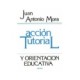 ACCION TUTORIAL Y ORIENTACION EDUCATIVA