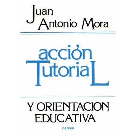 ACCION TUTORIAL Y ORIENTACION EDUCATIVA