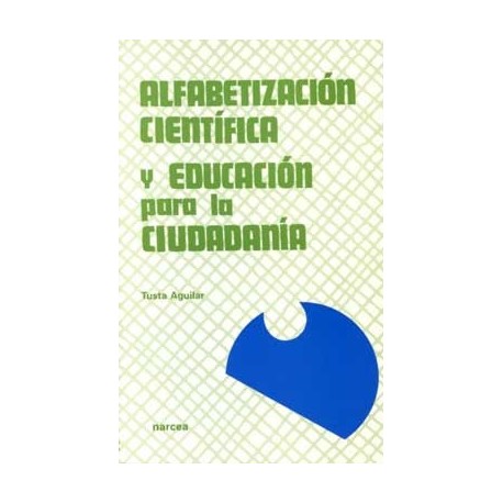 ALFABETIZACION CIENTIFICA Y EDUCACION PARA LA CIUDADANIA