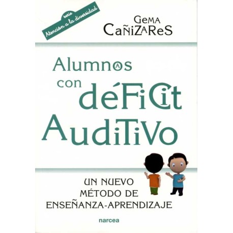 ALUMNOS CON DEFICIT AUDITIVO: UN NUEVO M