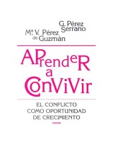 APRENDER A CONVIVIR: EL CONFLICTO COMO OPORTUNIDAD DE CRECIM