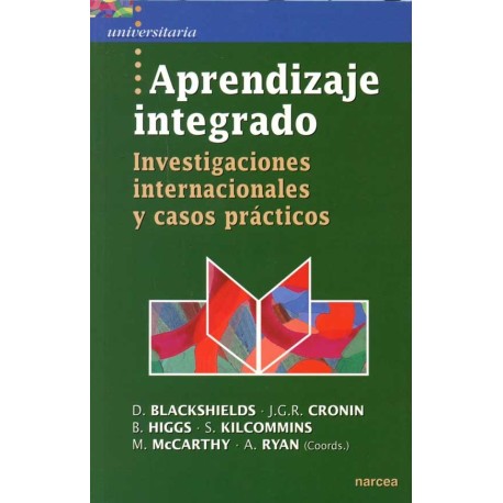 APRENDIZAJE INTEGRADO INVESTIGACIONES INTERNACIONALES Y CASOS PRÁCTICOS