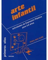 ARTE INFANTIL: ACTIVIDADES DE EXPRESION PLASTICA PAR 3-6 AÑO