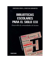 BIBLIOTECAS ESCOLARES PARA EL SIGLO XXI DESARROLLO DE COMUNIDADES DE LECTURA