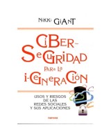 CIBER SEGURIDAD PARA LA I GENERACIÓN USOS Y RIESGOS DE LAS REDES SOCIALES Y SUS APLICACIONES