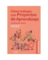 COMO TRABAJAR CON PROYECTOS DE APRENDIZAJE EN EDUCACION INFA