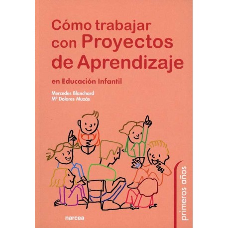 COMO TRABAJAR CON PROYECTOS DE APRENDIZAJE EN EDUCACION INFA